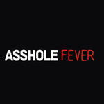 Asshole Fever