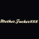 MotherFuckerXXX